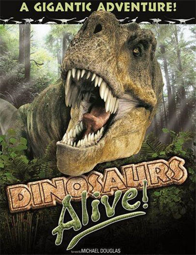 Dinosaurs Alive Dinosaurs Alive
